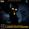Lord Khyadon – The master of eternal darkness (Darkness Staff pack)