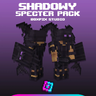 Shadowy Specter Pack