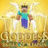 Goddess Weapons &amp; Tools With Skills