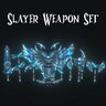 Slayer Weapon Set