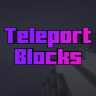 Teleport Blocks