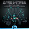 Dark Wither Animated Weapons and Tools Set (64x)