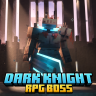 Dark Knight | RPG Boss