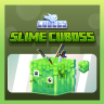Cuboss Slime - Boss & Pet reward