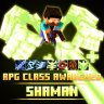 RPG Class Awakened | Shaman [v1.1]