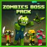 Zombies Boss Pack
